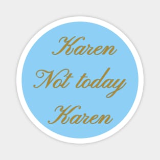 Karen Magnet